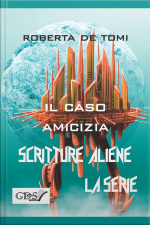 Il Caso Amicizia 2017