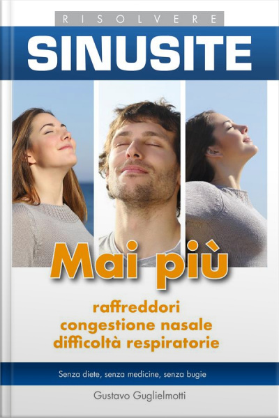 Sinusite - Risolvere Senza Medicine