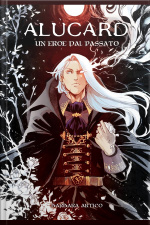 Un Eroe Dal Passato: Alucard - I