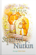 The Tale Of Squirrel Nutkin