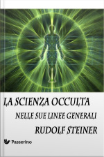 La Scienza Occulta Nelle Sue Linee Generali