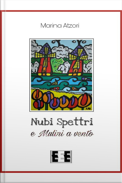 Nubi, Spettri E Mulini A Vento
