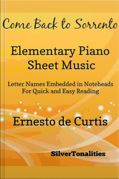 Come Back To Sorrento Elementary Piano Sheet Music