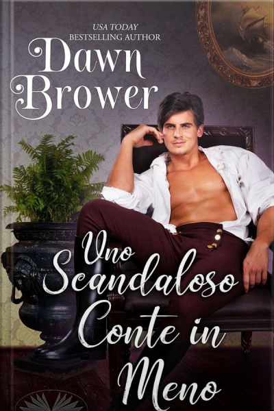 Uno Scandaloso Conte In Meno