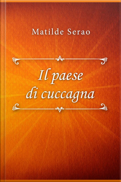 Il Paese Di Cuccagna