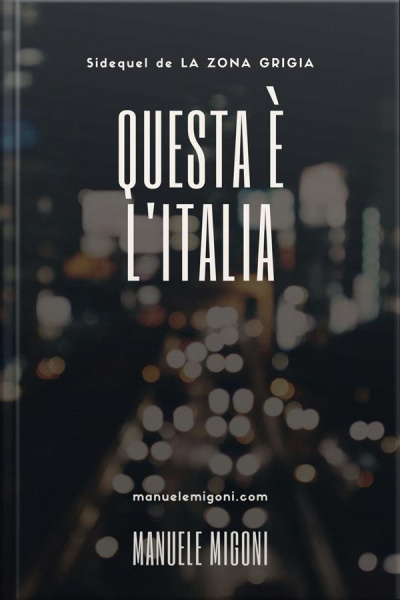 Questa È Litalia: Sidequel De La Zona Grigia