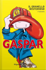 Gaspar : Il Granello Misterioso