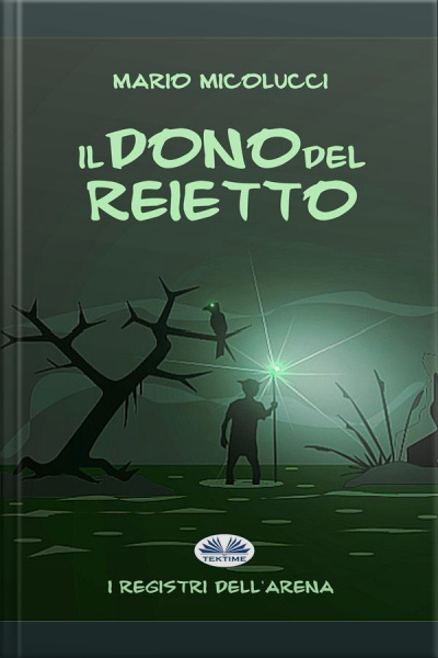 Il Dono Del Reietto