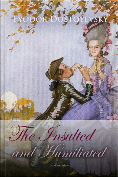 The Insulted And Humiliated