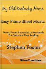 My Old Kentucky Home Easy Piano Sheet Music