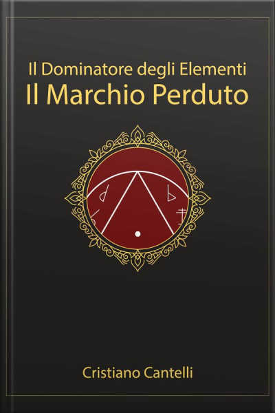 Il Dominatore Degli Elementi - Il Marchio Perduto