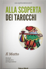 Il Matto Negli Arcani Maggiori Dei Tarocchi