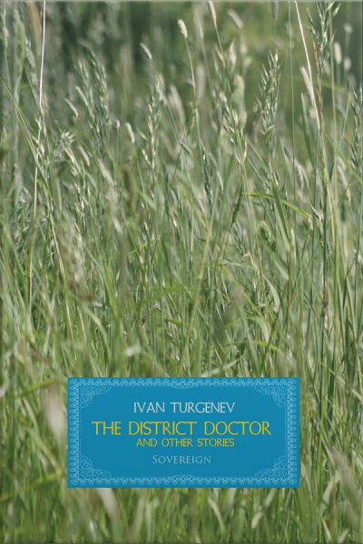 The District Doctor And Other Stories