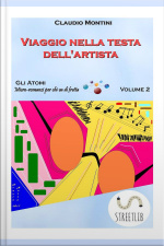 Viaggio Nella Testa Dellartista: Gli Atomi: Microromanzi Per Chi Va Di Fretta