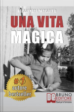 Una Vita Magica: Un Viaggio Attraverso Le Dimensioni Dell’essere