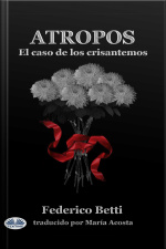 Atropos: El Caso De Los Crisantemos