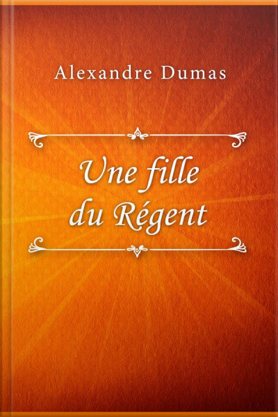 Une Fille Du Régent