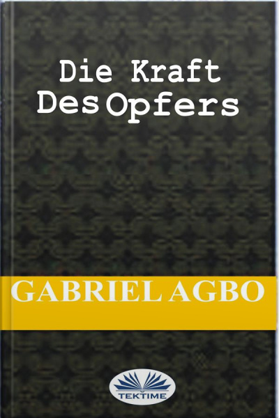 Die Kraft Des Opfers