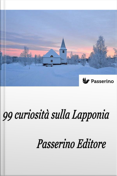 99 Curiosità Sulla Lapponia
