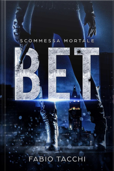 Bet: Scommessa Mortale