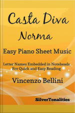 Casta Diva Easy Piano Sheet Music