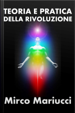 Teoria E Pratica Della Rivoluzione