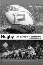 Rugby: Una Guida Per Lo Spettatore