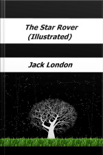 The Star Rover (illustrated)