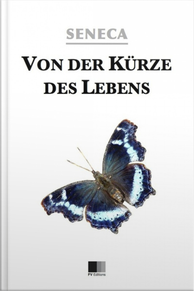 Von Der Kürze Des Lebens