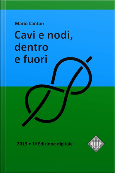 Cavi E Nodi, Dentro E Fuori