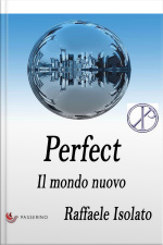 Perfect Vol.2: Il Mondo Nuovo