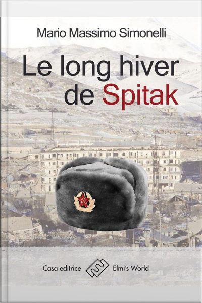 Le Long Hiver De Spitak