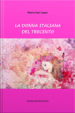 La Donna Italiana Del Trecento