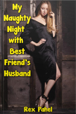 My Naughty Night With Best Friends Husband
