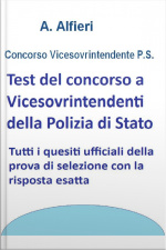 Test Concorso Vicesovrintendente Ps - Quiz Ufficiali Con Risposta Esatta