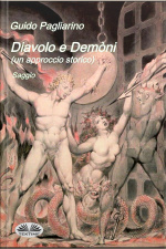 Diavolo E Demòni (un Approccio Storico) Saggio