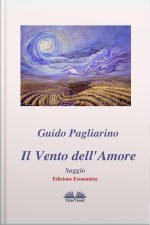 Il Vento Dellamore - Saggio: Edizione Economica