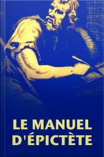 Le Manuel D’épictète
