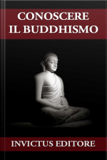 Conoscere Il Buddhismo