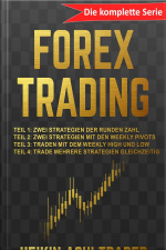 Forex Trading: Die Komplette Serie!
