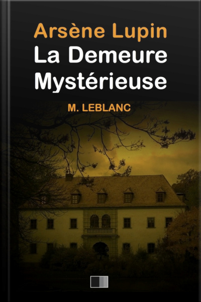 La Demeure Mystérieuse