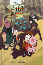 Gravity Falls: Era Uma Vez Um Suíno