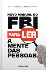 Novo Manual Do Fbi Para Ler A Mente Das Pessoas
