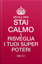 Stai Calmo E Risveglia I Tuoi Super-poteri