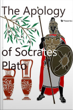 The Apology Of Socrates