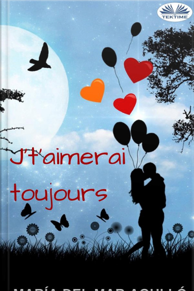 J’t’aimerai Toujours