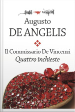 Il Commissario De Vincenzi. Quattro Inchieste