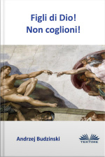 Figli Di Dio! Non Coglioni!