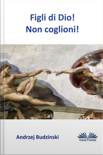 Figli Di Dio! Non Coglioni!