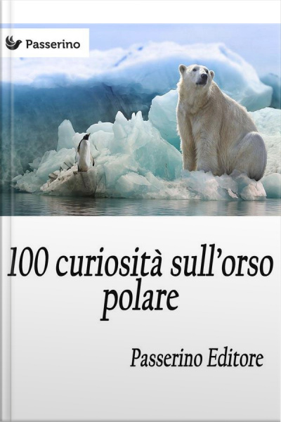 100 Curiosità Sullorso Polare